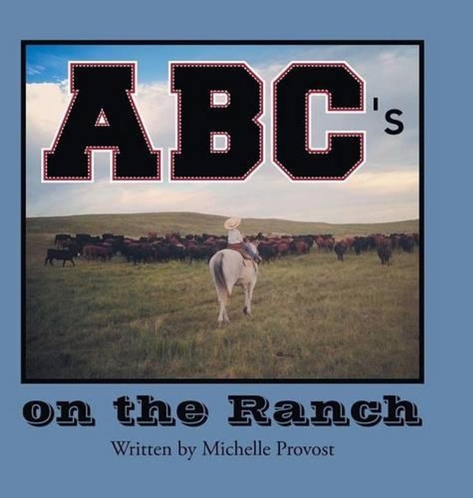 ABC’s on the Ranch by Michelle Provost (English) Hardcover Book