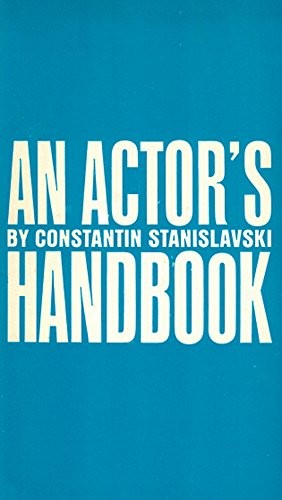 An Actor’s Handbook, Stanislavski, Constantin