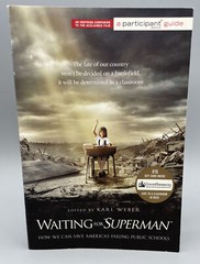 Waiting for Superman: How We Can Save America’s Failing Public Schools by Part…