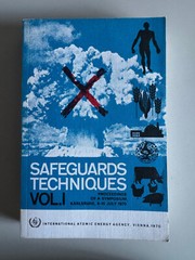SAFEGUARDS TECHNIQUES VOL I – INTERNATIONAL ATOMIC ENERGY AGENCY -PAPERBACK BOOK