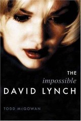 The Impossible David Lynch (Film and Culture Series), McGowan, Todd, Good Book