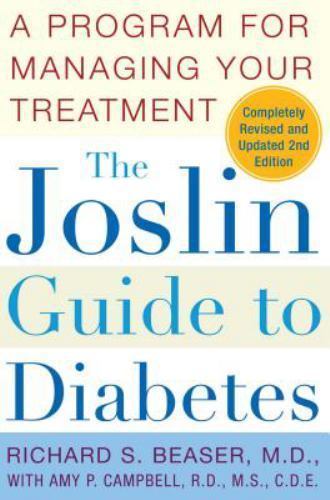 The Joslin Guide to Diabetes: A Program for Ma- 0743257847, paperback, Beaser MD