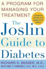 The Joslin Guide to Diabetes: A Program for Ma- 0743257847, paperback, Beaser MD