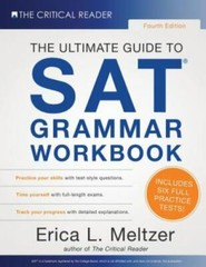 Ultimate Guide to SAT Grammar Workbook, 4th Edition by Erica L. Meltzer…