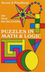 Puzzles in Math and Logic (Dover Recreational Math) by Friedland, Aaron J.