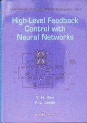 High-Level Feedback Control with Neural Networks Kim Lewis 1998 World Scientific