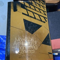 Marketing Architectural and Engineering Services by Weld Coxe 1990 2nd Ed HB