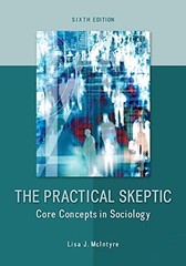 The Practical Skeptic: Core Concept…, McIntyre, Lisa