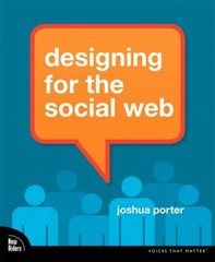 Designing for the Social Web Paperback Joshua Porter
