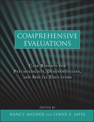 Comprehensive Evaluations: Case Reports for Psychologists, Diagnosticians, and