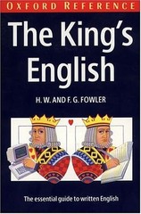 THE KING’S ENGLISH (OXFORD QUICK REFERENCE) By H. W. Fowler & F. G. Fowler Mint
