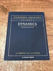 Engineering Mechanics Dynamics 2nd Ed Meriam Kraige; J. L. Meria 1986 Hardcover