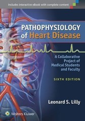 Pathophysiology of Heart Disease : A Collaborative Project of Medical Student…