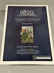 Story of the World Ser.: The Story of the World: History for the Classical…