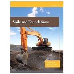 Soils and Foundations – Hardcover, by Liu Cheng; Evett Ph.D. Jack – Very Good