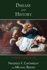 Disease History: Third Edition – Paperback By Cartwright, Frederick F – GOOD