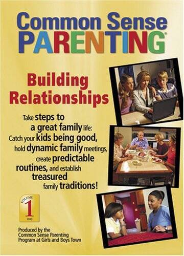 Common Sense Parenting: Building Relationships (Common Sense Pa – VERY GOOD