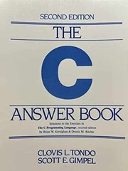 The C Answer Book: Solutions to – Paperback, by Clovis L. Tondo; – Acceptable