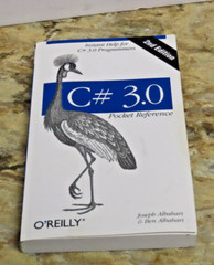 C# 3.0 Pocket Edition 2nd Edition – O’Reilly 2008