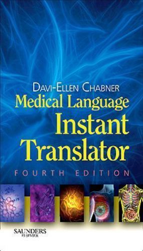 Medical Language Instant Translator by Chabner BA MAT, Davi-Ellen, Very Good Bo