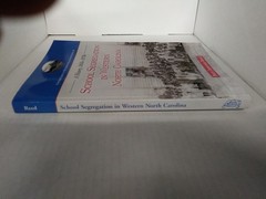 School Segregation in Western North Carolina : A History, 1860s-1970s TPB