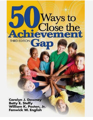 50 Ways to Close the Achievement Gap by Carolyn J. Downey English Hardcover NEW