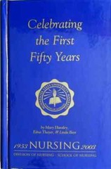 Minnesota State University Nursing Celebrating the 1st 50 Years SIGNED 3 Authors