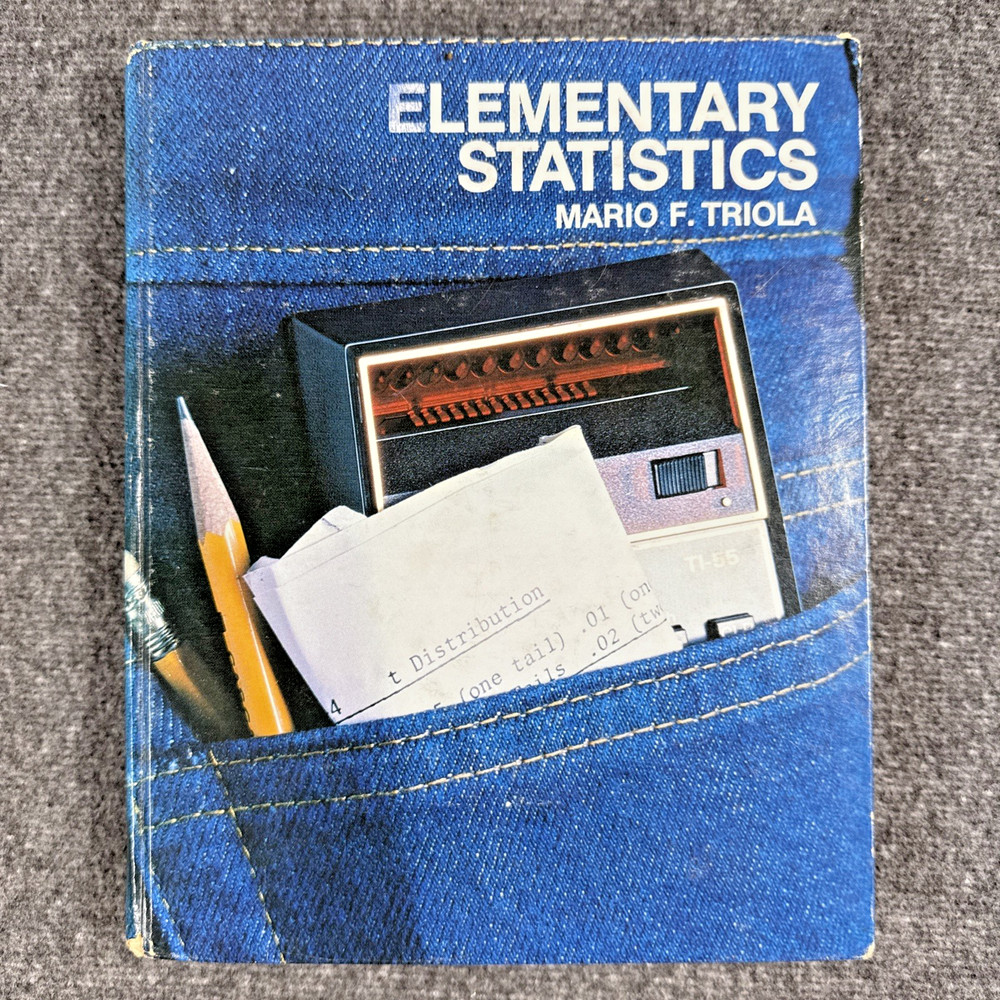 Elementary Statistics by Mario F. Triola Hardcover 1980 Student Textbook
