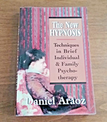 The New Hypnosis Individual & Family Psycho-therapy- Daniel Araoz 1995 Paperback