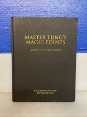 Master Tung’s Magic Points: A Definitive Clinical Guide First Edition Very Rare