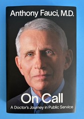 On Call SIGNED by Anthony Fauci M.D Hardcover 2024 Book 1ST EDITION