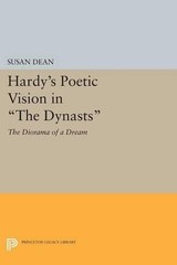 Susan Dean Hardy’s Poetic Vision in The Dynasts (Paperback)