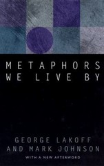 Metaphors We Live By Paperback Mark, Lakoff, George Johnson