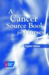 A Cancer Source Book for Nurses by American Cance, American