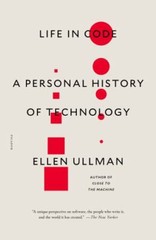 Life in Code: A Personal History of Technology by