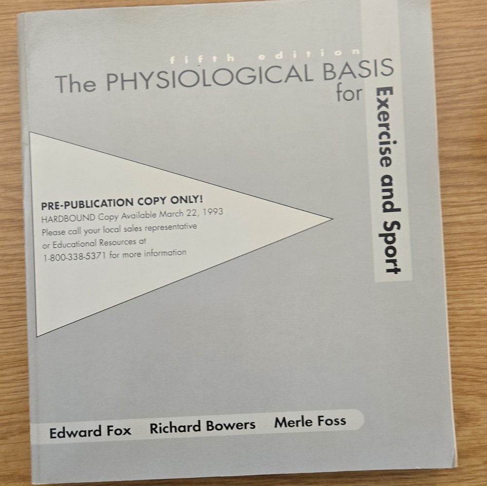 The Physiological Basis for Exercise and Sport 5th Ed Pre-Pub HC Fox Bowers Foss