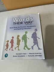 Words Their Way : Word Study for Phonics Vocabulary and Spelling 7th Edition