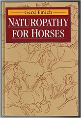 Naturopathy for Horses, Emich, Gerd
