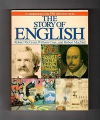 The Story of English – Hardcover, by McCrum Robert; Cran William; – Acceptable j