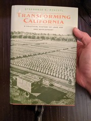 Transforming California : A Political History of Land Use – Pinctel