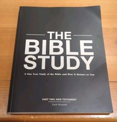 Bible Study: One Year Bible Study & How It Relates to You Part 2 NT Zach Windahl