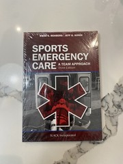 Sports Emergency Care: A Team Approach by Rehberg, Robb NEW IN SHRINK WRAP