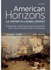 American Horizons: U.S. History in a Global Context, Volume 1 Since 1877 (5th)