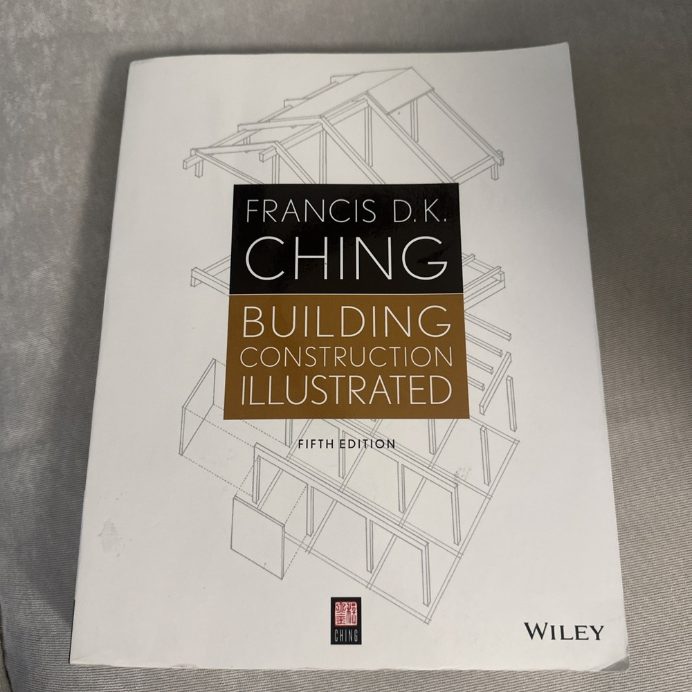 Building Construction Illustrated Book by Francis D. K. Ching 2014