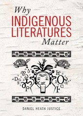 Why Indigenous Literatures Matter (Indigenous Studies) – paperback Justice, …