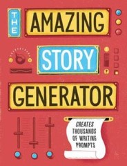 The Amazing Story Generator: Creates Thousands of Writing Prompts – GOOD