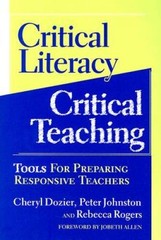 Critical Literacy/critical Teaching: Tools for Preparing Responsive – VERY GOOD