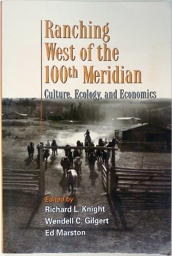 Ranching West of the 100th Mer – ACCEPTABLE