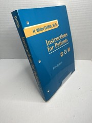 Instructions for Patients by H. Winter Griffith Paperback Textbook