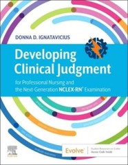 Developing Clinical Judgment for Professional Nursing and the Next-Genera – GOOD